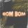Скачать песню Дати - Bom Bom 2021