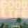Скачать песню Good Life, Elderbrook - Good Life