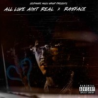 Скачать песню Rayface - All Love Aint Real