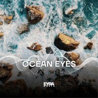 Скачать песню ENZA, Al-Khan - Ocean Eyes