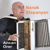 Скачать песню Nersik Stepanyan - Ancan Orer
