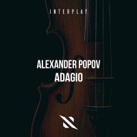 Скачать песню Alexander Popov - Adagio