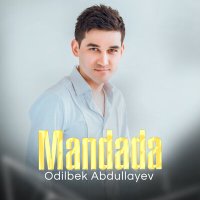 Скачать песню Odilbek Abdullayev - Mandada yurak bor