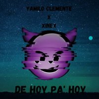 Скачать песню Xinex - De Hoy Pa' Hoy (Yamilo Clemente)