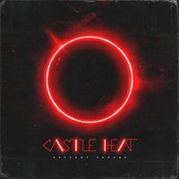 Скачать песню Castle Heat - Красное солнце
