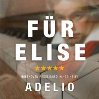 Скачать песню Adelio - Beethoven: Für Elise in 432 Hz (Redesigned)
