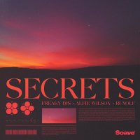 Скачать песню Freaky DJs, Alfie Wilson, RUXOLF - Secrets