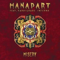 Скачать песню Manapart, Tardigrade Inferno - Misery