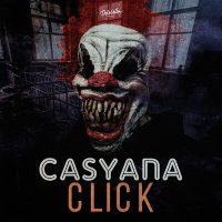 Скачать песню Casyana - Click