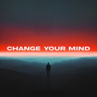 Скачать песню Maxun - Change Your Mind