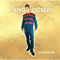 Скачать песню King Zachary - A Conqueror