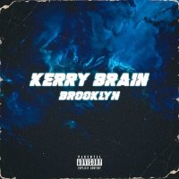 Скачать песню Kerry Brain - Brooklyn