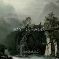 Скачать песню ShaxaMusic - My Dreams