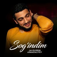 Скачать песню Jaloliddin Ahmadaliyev - Sog'indim