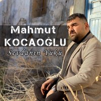 Скачать песню Mahmut Kocaoğlu - Sevdanın Yükü