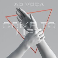 Скачать песню Ad Voca - Come To Life