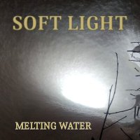 Скачать песню Melting Water - SOFT LIGHT