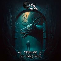 Скачать песню Crow In Me - Through The Nightmare