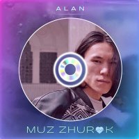 Скачать песню Alan - Muz Zhurok