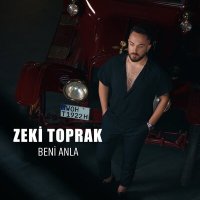 Скачать песню Zeki Toprak - Beni Anla