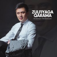 Скачать песню G'ulomjon Mirdadoyev - Zulfiyaga qarama
