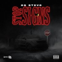 Скачать песню OG Stevo - Stop Signs
