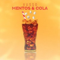 Скачать песню Vusso - Mentos & Cola