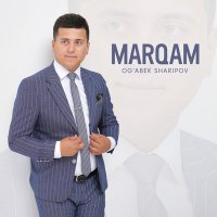 Скачать песню Og'abek Sharipov - Marqam