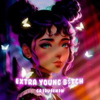 Скачать песню Ga1du4en1n - Extra young b$tch