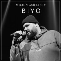 Скачать песню Миржон Ашрапов - Biyo