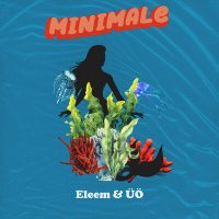 Скачать песню Eleem, UO - Minimale