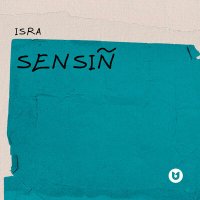 Скачать песню isra - Sensiñ