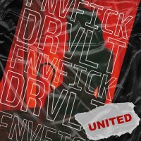 Скачать песню FNVFICK, DRVLT - United