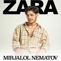 Скачать песню Миржалол Нематов - Zara