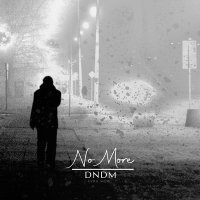 Скачать песню DNDM - No More