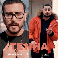 Скачать песню Can Sandallı, Dizzi - Tenha