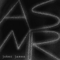 Скачать песню Joker James - A.S.M.R. (Acoustic)