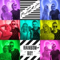Скачать песню Группа «Мишель» - Rainbow Boy