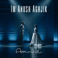 Скачать песню Arame - Im Anush Aghjik