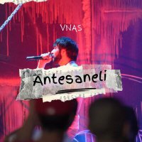 Скачать песню Vnas - Antesaneli
