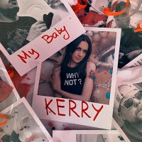 Скачать песню Kerry - My Baby