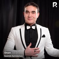 Скачать песню Suxrob Xamdamov - Onam