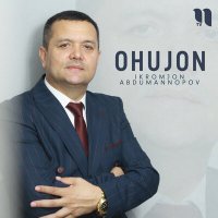 Скачать песню Ikromjon Abdumannopov - Ohujon