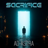 Скачать песню SACRIFICE - Ad Astra