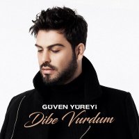 Скачать песню Güven Yüreyi - Dibe Vurdum