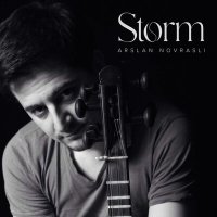 Скачать песню Arslan Novrasli - Storm