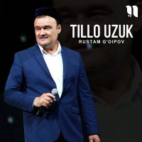 Скачать песню Rustam G'oipov - Tillo uzuk