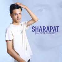 Скачать песню Шахризод Муродов - Sharapat