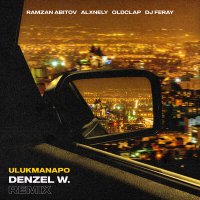 Скачать песню Ulukmanapo, Alxnely - Denzel W. (Alxnely Remix)