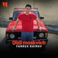Скачать песню Farrux Raimov - Qizil moskvich